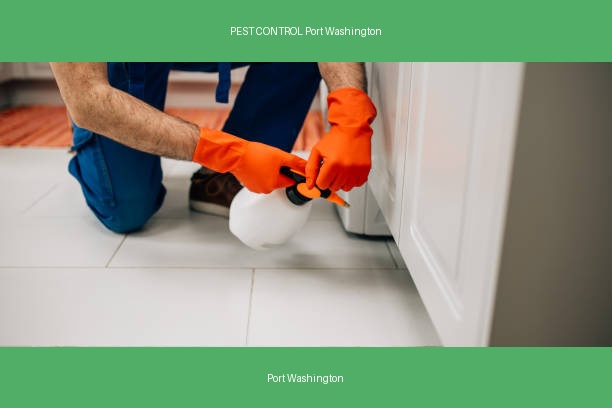 PEST CONTROL Port Washington